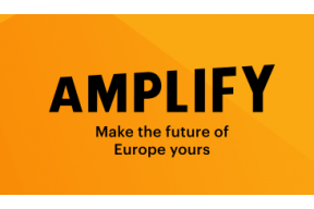 Amplify: Make the Future of Europe Yours