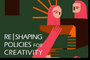 UNESCO Report: Re|Shaping Policies for Creativity