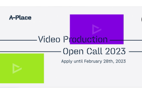 A-Place – Video Production Open Call 2023