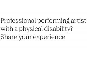 Professional artist with a physical disability? Share your experience
