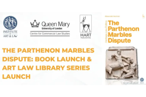 The Parthenon Marbles Dispute: Book launch and Art Law Library launch